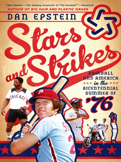 Title details for Stars and Strikes by Dan Epstein - Wait list